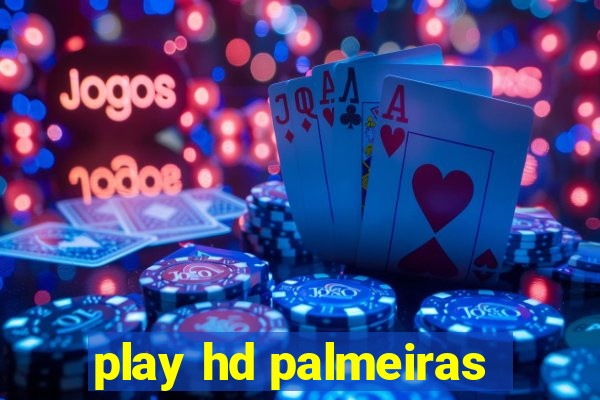 play hd palmeiras